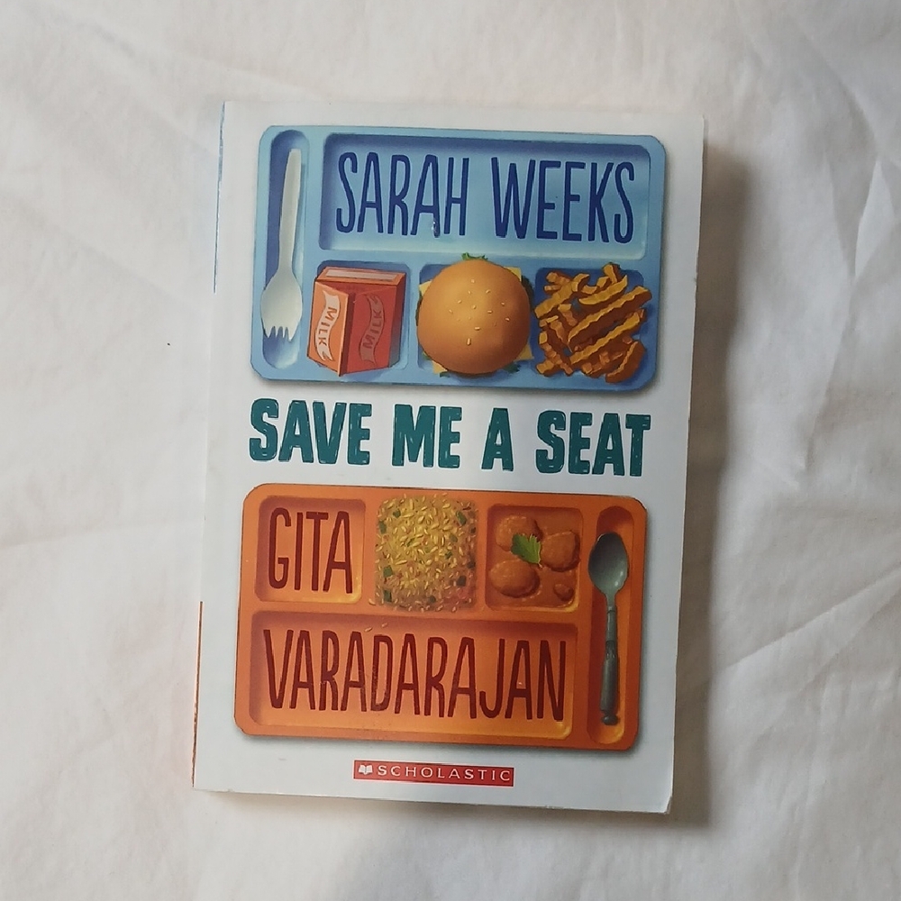 Save Me a Seat by Sarah Weeks & Gita Varadarajan - White Cover